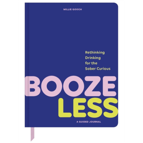 Chronicle Books Booze Less (inbunden, eng)