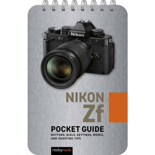 Rocky Nook Nikon Zf: Pocket Guide (bok, spiral, eng)