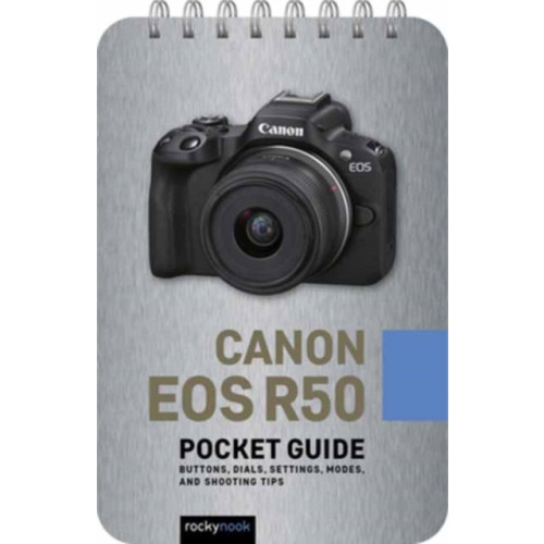 Rocky Nook Canon EOS R50: Pocket Guide (bok, spiral, eng)