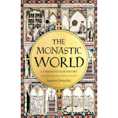 Yale university press The Monastic World (inbunden, eng)