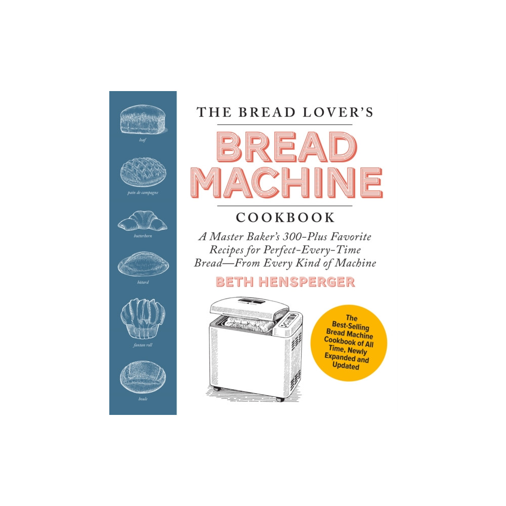 Produktbild för The Bread Lover's Bread Machine Cookbook, Newly Expanded and Updated (häftad, eng)