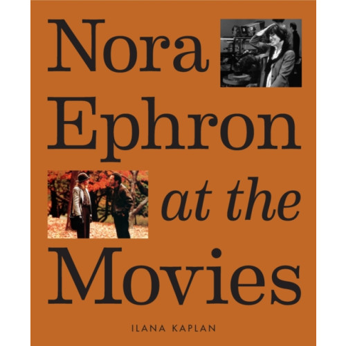 Abrams Nora Ephron at the Movies (inbunden, eng)