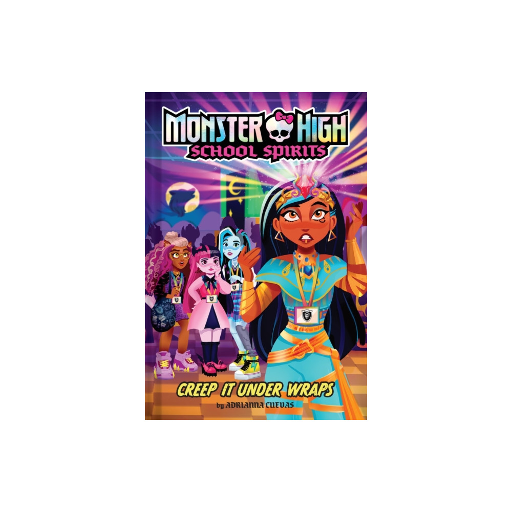 Produktbild för Creep It Under Wraps (Monster High School Spirits #2) (inbunden, eng)