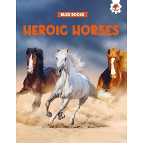 Hungry Tomato Ltd Heroic Horses (häftad, eng)