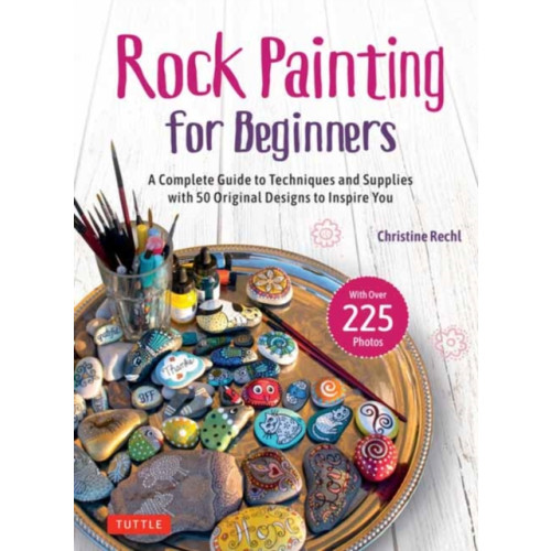 Tuttle Publishing Rock Painting for Beginners (inbunden, eng)