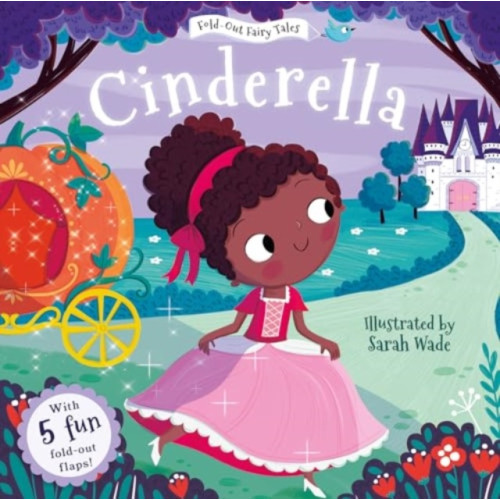 Sweet Cherry Publishing Cinderella (Fold-Out Fairy Tales) (bok, board book, eng)
