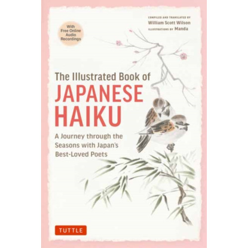 Tuttle Publishing The Illustrated Book of Japanese Haiku (inbunden, eng)