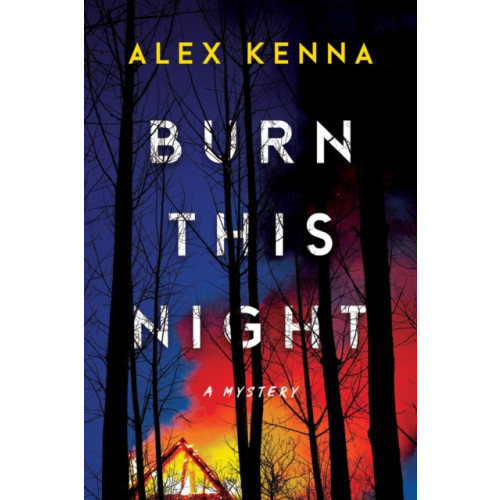 Crooked Lane Books Burn this Night (inbunden, eng)