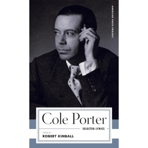 The Library of America Cole Porter: Selected Lyrics (häftad, eng)