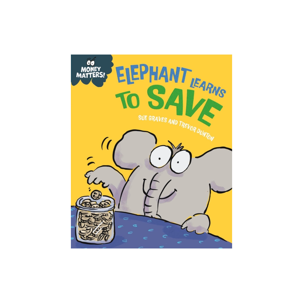 Produktbild för Money Matters: Elephant Learns to Save (häftad, eng)
