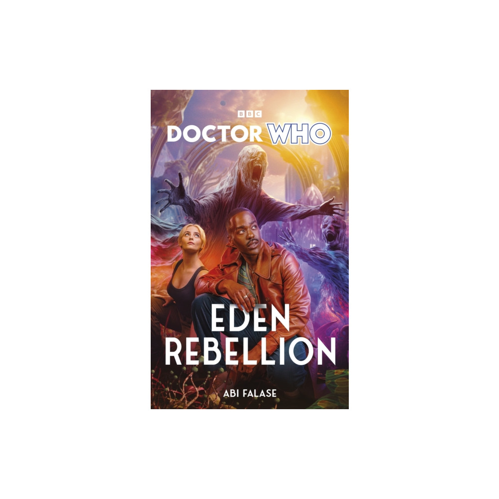 Produktbild för Doctor Who: Eden Rebellion (inbunden, eng)