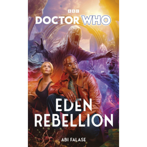 Ebury Publishing Doctor Who: Eden Rebellion (inbunden, eng)
