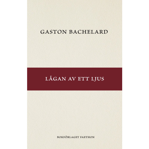 Gaston Bachelard Lågan av ett ljus (häftad)