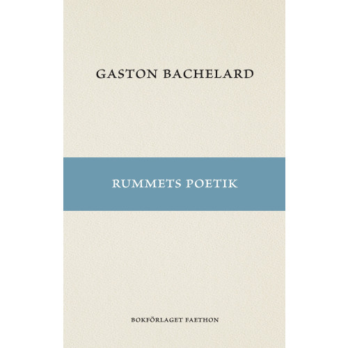 Gaston Bachelard Rummets poetik (häftad)