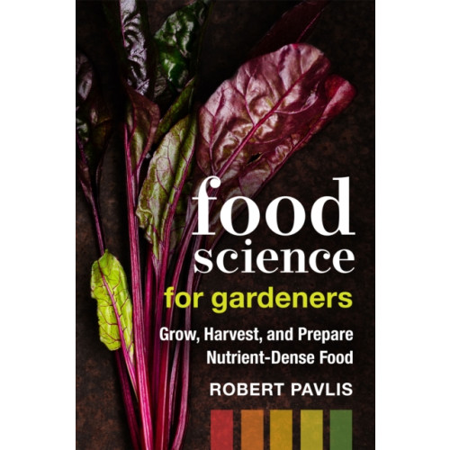 New Society Publishers Food Science for Gardeners (häftad, eng)