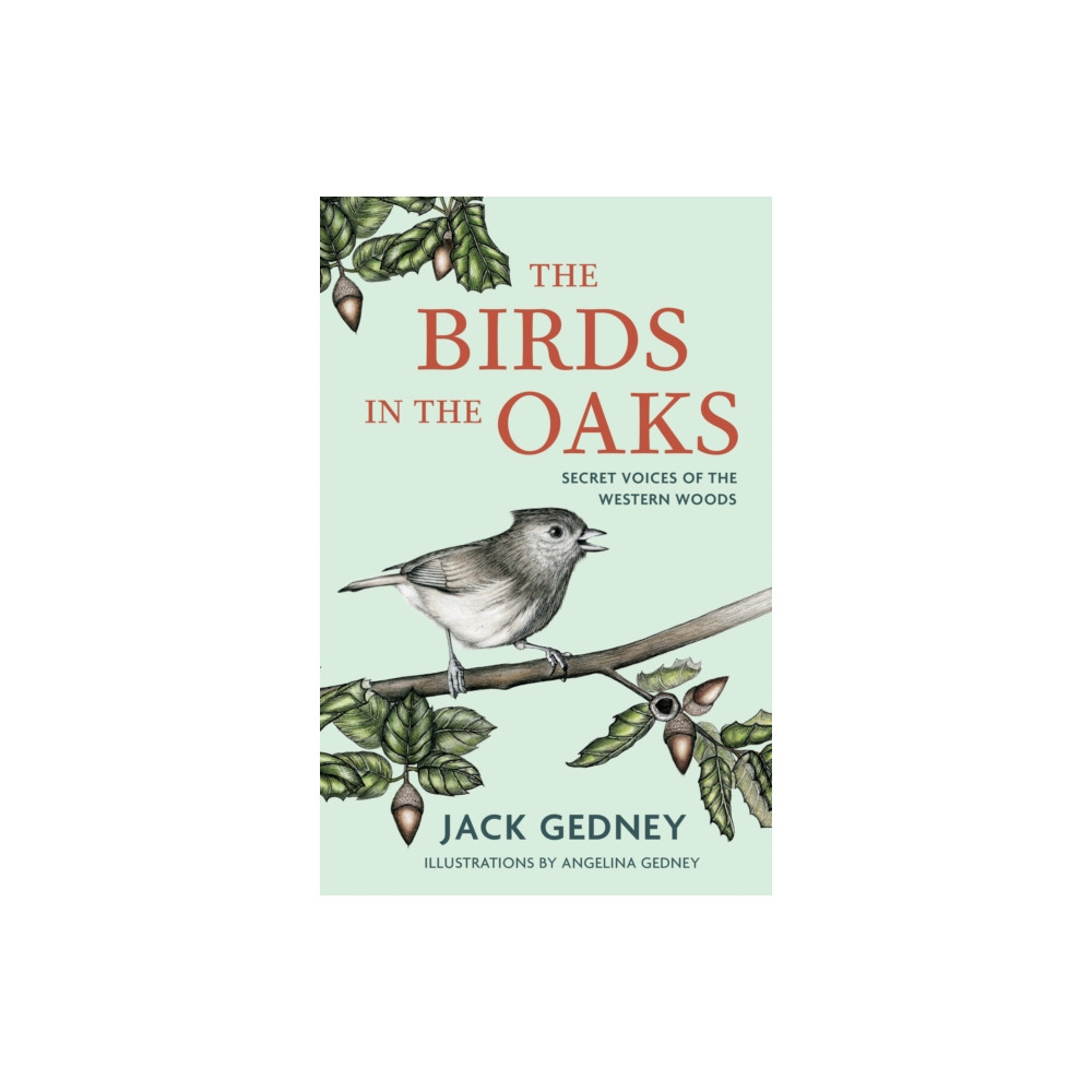 Produktbild för The Birds in the Oaks (inbunden, eng)