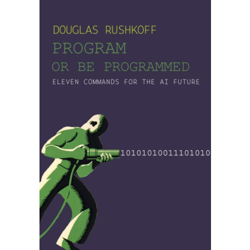 OR Books Program Or Be Programmed (häftad, eng)