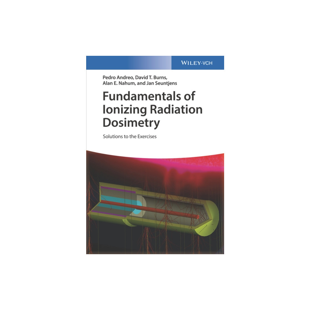 Produktbild för Fundamentals of Ionizing Radiation Dosimetry (häftad, eng)