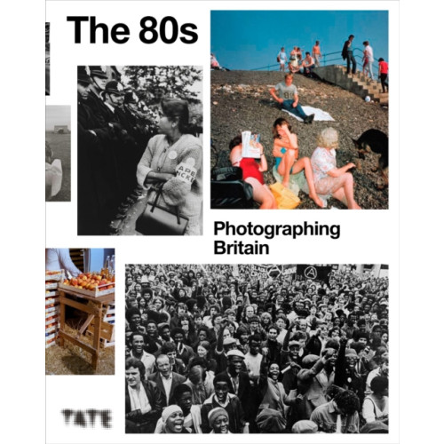Tate Publishing The 80s (inbunden, eng)