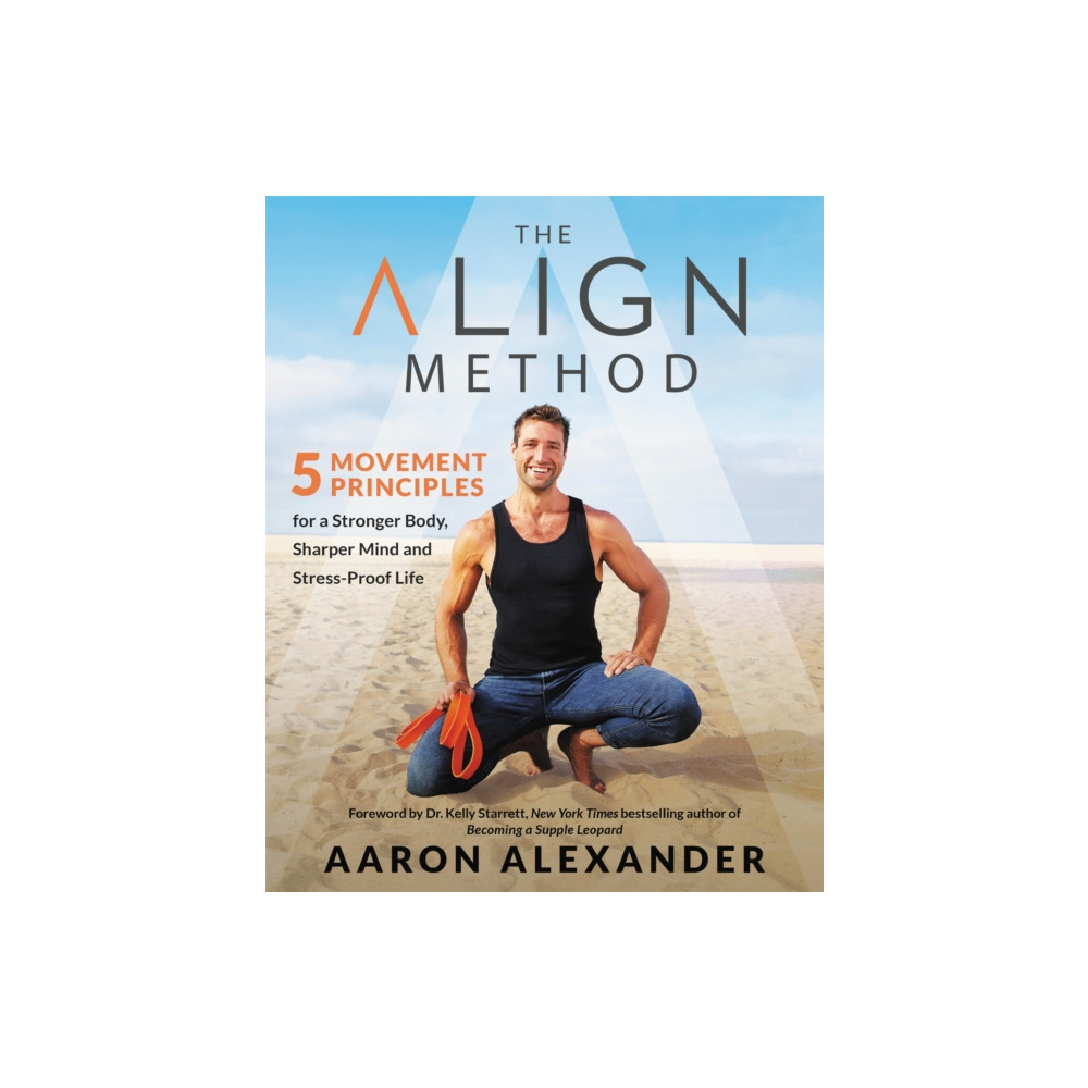 Produktbild för The Align Method (inbunden, eng)