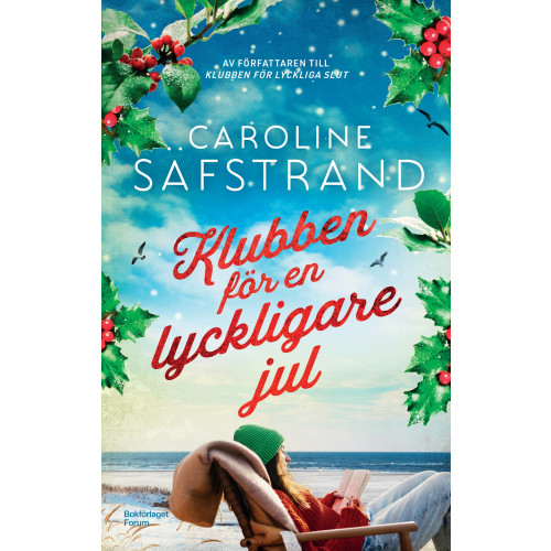 Caroline Säfstrand Klubben för en lyckligare jul (inbunden)