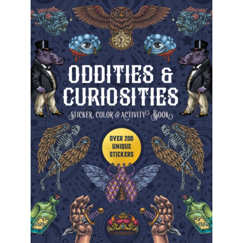 Quarto Publishing Group USA Inc Oddities & Curiosities Sticker, Color & Activity Book (häftad, eng)