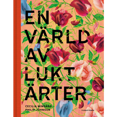 Cecilia Wingård En värld av luktärt (inbunden)