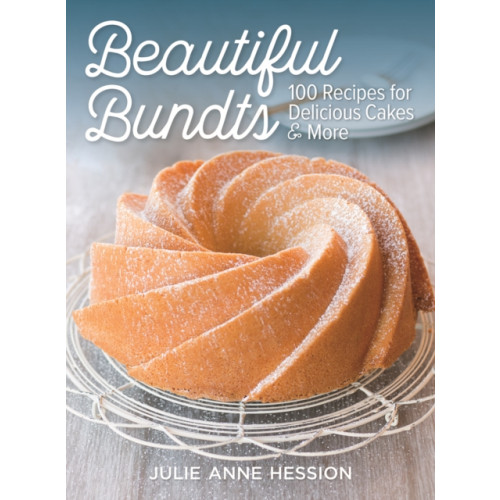 Firefly Books Ltd Beautiful Bundts (häftad, eng)