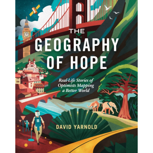 ESRI Press The Geography of Hope (häftad, eng)
