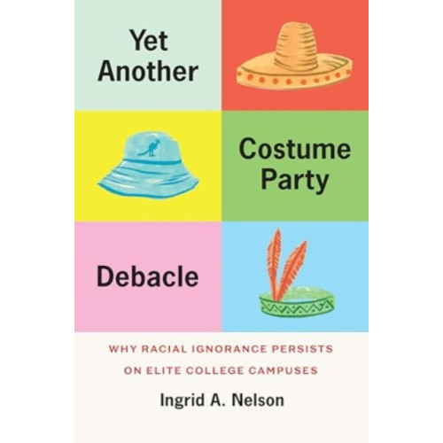 The university of chicago press Yet Another Costume Party Debacle (häftad, eng)