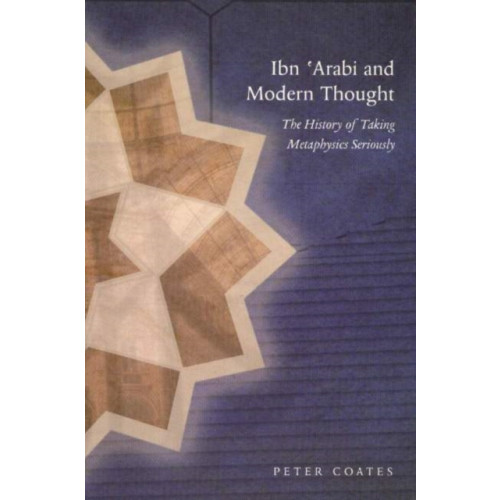 Anqa Publishing Ibn 'Arabi & Modern Thought (häftad, eng)