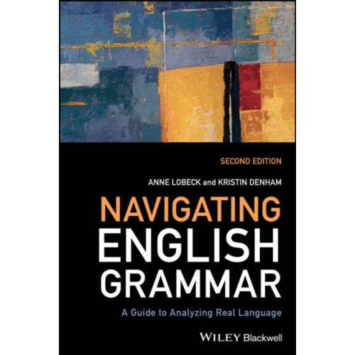 John Wiley And Sons Ltd Navigating English Grammar (häftad, eng)