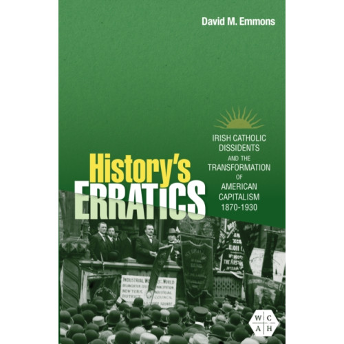 University of illinois press History's Erratics (häftad, eng)