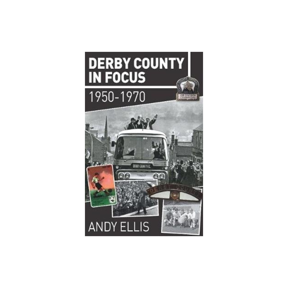 Produktbild för Derby County in Focus (häftad, eng)