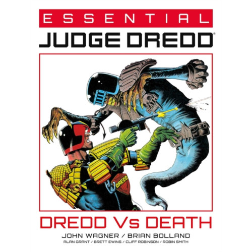 Rebellion Publishing Ltd. Essential Judge Dredd: Dredd Vs. Death (häftad, eng)