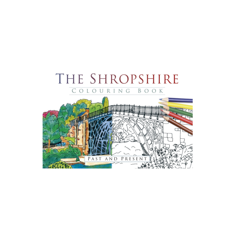 Produktbild för The Shropshire Colouring Book: Past and Present (häftad, eng)