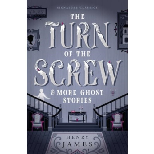 Union Square & Co. The Turn of the Screw & More Ghost Stories (häftad, eng)
