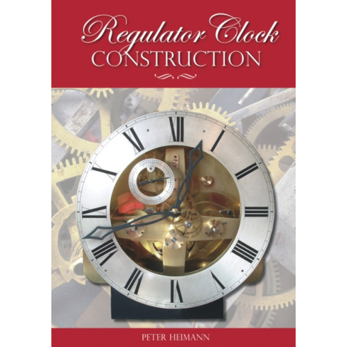 Special Interest Model Books Regulator Clock Construction (häftad, eng)