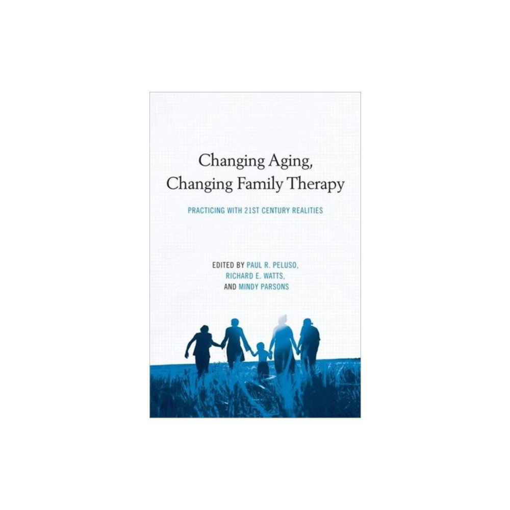Produktbild för Changing Aging, Changing Family Therapy (inbunden, eng)