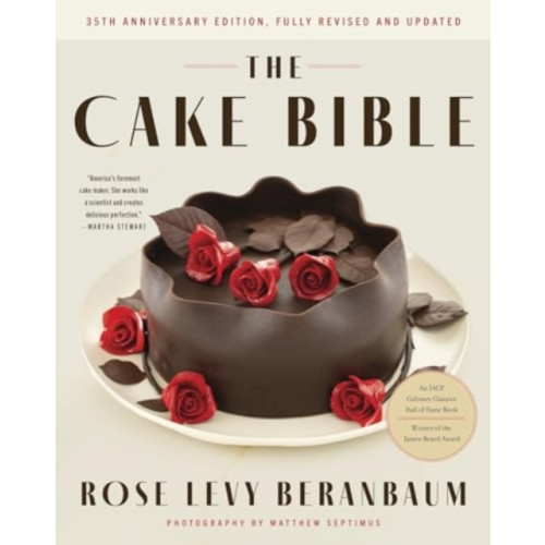 Harpercollins publishers inc The Cake Bible, 35th Anniversary Edition (inbunden, eng)