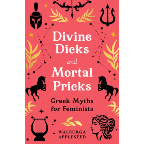 HarperCollins Publishers Divine Dicks and Mortal Pricks (inbunden, eng)