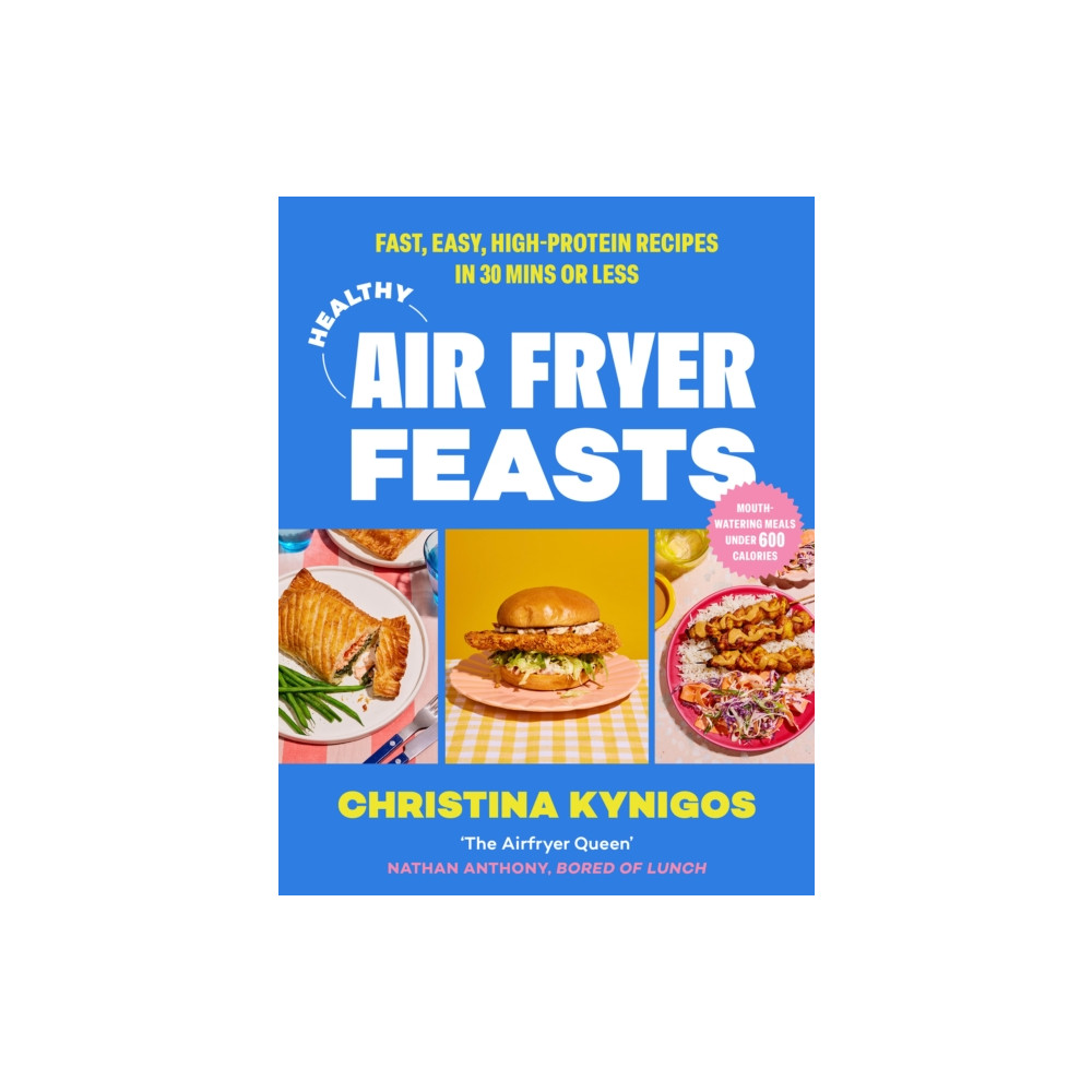 Produktbild för Healthy Air Fryer Feasts (inbunden, eng)