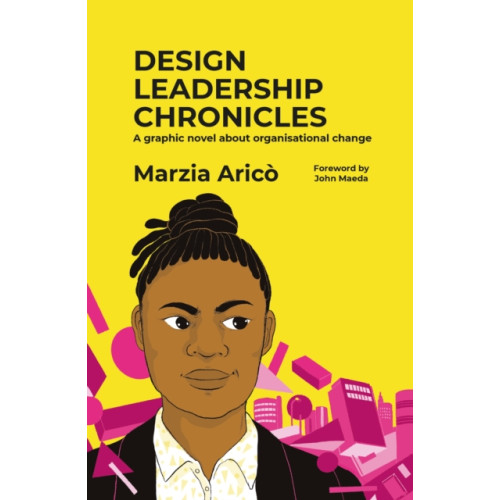 BIS Publishers B.V. Design Leadership Chronicles (häftad, eng)