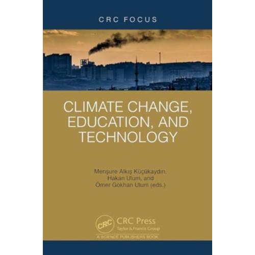 Taylor & francis ltd Climate Change, Education, and Technology (inbunden, eng)