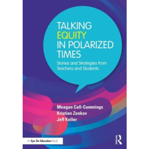 Taylor & francis ltd Talking Equity in Polarized Times (häftad, eng)