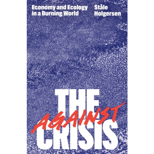 Verso Books Against the Crisis (häftad, eng)