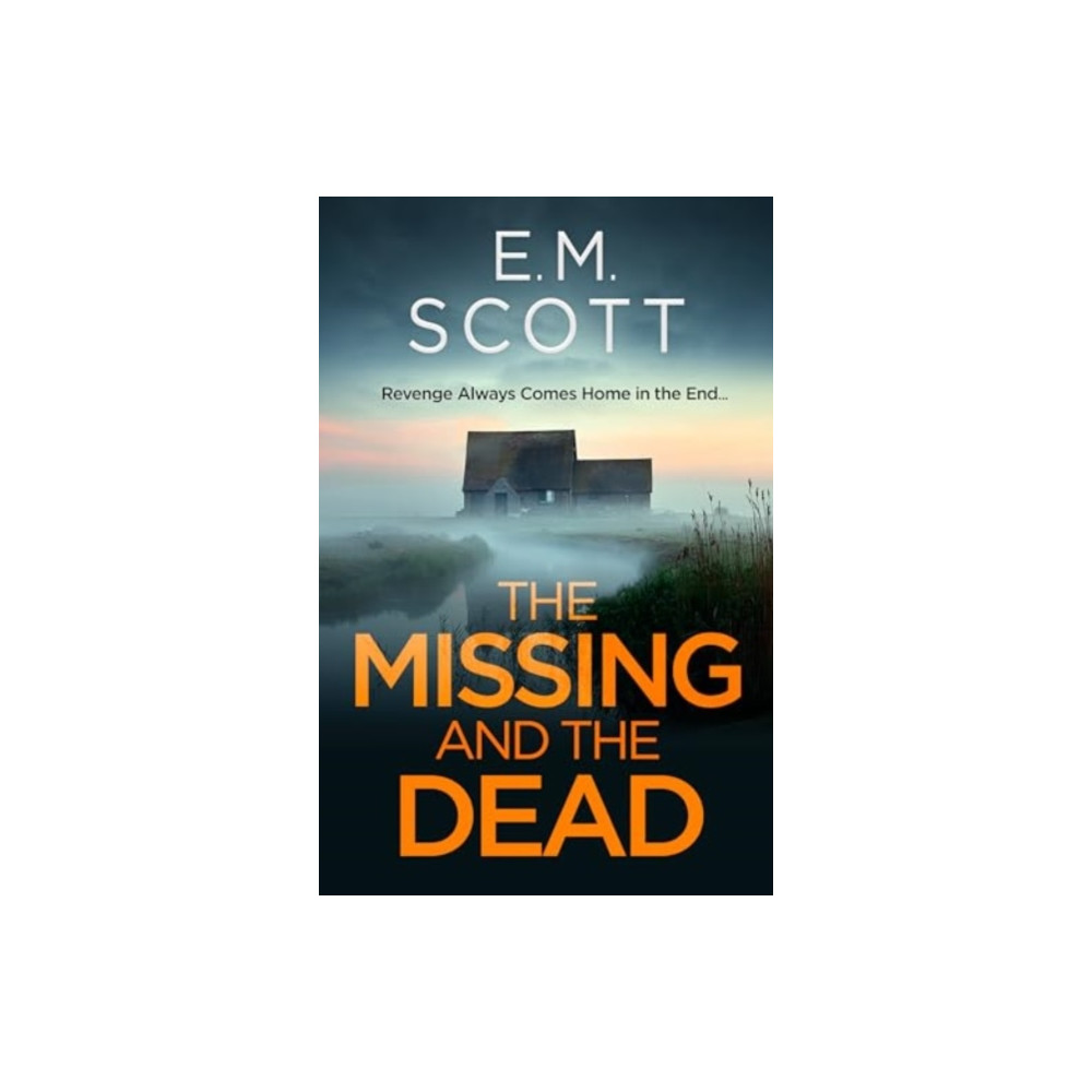 Produktbild för The Missing and the Dead (DI Thomas Maitland 1) : A missing teacher, a disgraced detective, and a deadly obsession—where guilt and revenge collide. (häftad, eng)