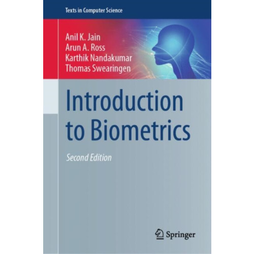 Springer International Publishing AG Introduction to Biometrics (inbunden, eng)