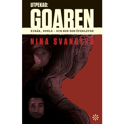 Nina Svanberg Utpekad : Goaren (inbunden)