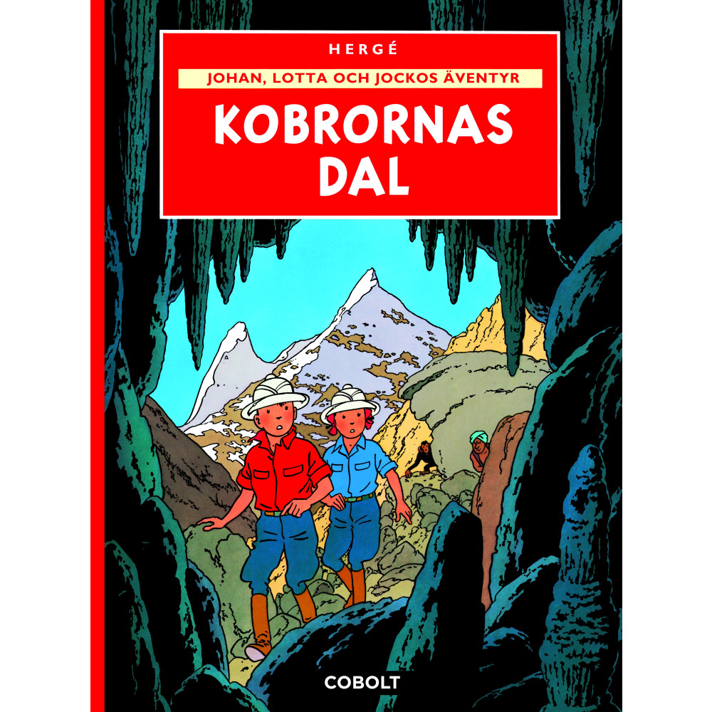 Produktbild för Johan, Lotta och Jockos äventyr 5 : Kobrornas dal (inbunden)